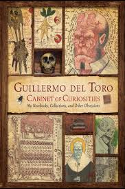 Guillermo Del Toro S Cabinet Of Curiosities Ebook Cabinet De Curiosite Idees Sketchbook Carnet