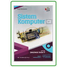 Sep 03, 2019 · silahkan anda bisa kerjakan soal sistem komputer kelas x tkj di bawah ini : Jual Buku Sistem Komputer C2 Smk Mak Kelas X Shopee Indonesia