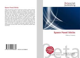 Bauman was instrumental later in establishing the hazard. Space Food Sticks 978 613 6 05868 9 6136058685 9786136058689