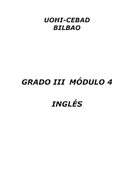 Libro de lectura de inglés adaptado para 4º eso. Grado Iii Modulo 4 Ingles