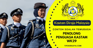 Berfungsi sebagai pemungut cukai import/eksport negara, jkdm diterajui oleh dato'sri subromaniam a/l tholasy. Contoh Soalan Temuduga Penolong Penguasa Kastam Wk29 Tips Kerjaya
