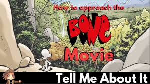 Comments about this torrent, including links to subtitle, samples, screenshots, or any other relevant information, watch bone by jeff smith. Tell Me About It How To Approach The Bone Movie