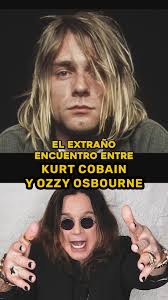 El extraño encuentro entre Kurt Cobain y Ozzy Osbourne