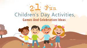 It 's international children's day (eng. 21 Fun Children S Day Activities Games And Celebration Ideas Edsys