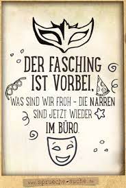 Der Fasching Ist Vorbei Spruche Zu Karneval Fasching