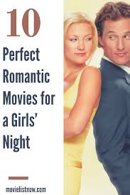 Romantic comedy movie blended a family classic starring adam sandler and drew barry more. 10 Perfect Romantic Movies For A Girls Night Movie List Now Romantic Movies Romantic Comedy Movies Great Romantic Comedies