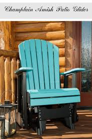 Champlain Amish Patio Glider Glider Chair Outdoor Glider Chair Furniture