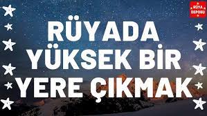 Rüyada yüksek yer görmek ne anlama gelir? Ruyada Yuksek Bir Yere Cikmak Ruya Tabiri Ruya Deposu Youtube