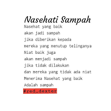 Seniman kata kata editor anak bangsah indonesia h. Nasehat Yang Baik Akan Jadi Sampah Jika Diberikan Kepada Mereka Yang Menutup Telinganya Niat Baik Juga Akan Menjadi Sampah Kata Kata Bijak Kata Kata Mutiara