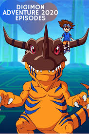 Digimon Adventure 2020 Episodes Digimon Adventure Digimon Adventure