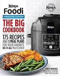 Free Download The Big Ninja Foodi Pressure Cooker Cookbook 175 Recipes And 3 Meal Plans For You Pressure Cooker Cookbook Multicooker Cookbooks For Beginners