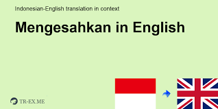 Nominative, accusative, genitive, dative, and instrumental. Mengesahkan In English Translation Examples Of Use Mengesahkan In A Sentence In Indonesian