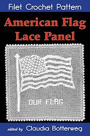 American Flag Lace Panel Filet Crochet Pattern Complete Instructions And Chart