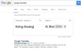 Рекламные программы всё о google google.com in english. Giáº­t Minh Vá»›i Cach Google Dá»‹ch Tá»« Thong Thoang Sang Tiáº¿ng Anh