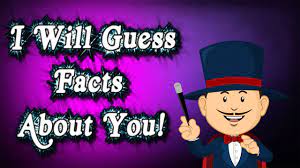 Facts I Will Guess Facts Fact Will Can Guess Facts Age I Will Guess Your Age I Can Guess Your Age Guess Your Age Guess Your Name Facts Magic Tricks Math Magic