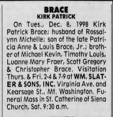 Kirk Brace Death Notice