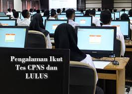Langsung aja, gak usah kebanyakan intro biar pada cepetan belajar. Pengalaman Ikut Tes Cpns Dan Lulus