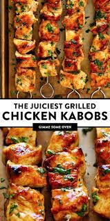 The Juiciest Grilled Chicken Kabobs Gimme Some Oven Recipe Grilled Dinner Grilled Chicken Recipes Grilled Chicken Kabobs