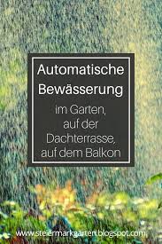 Automatische Bewasserung Planen In 2020 Dachterrasse Bewasserung Garten