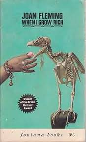 When I Grow Rich: Fleming, Joan: Amazon.com: Books