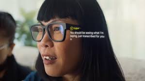 Google Debuts Smart Glasses Built With Real-Time Language Translation