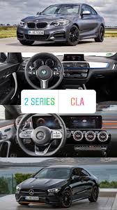 Bmw 2 Series Or Mercedes Cla Bmw Car Competitions Bmw 2