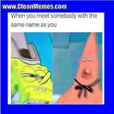 Www Cleanmemes Com Cleanmemes Clean Memes Funny Spongebob Memes Clean Memes Funny Relatable Memes