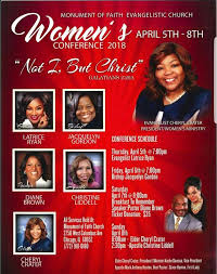 Monument Of Faith Evangelistic Church Women S Conference On April 5 8 2018 Ft Latrice Ryan Jacquelyn Gordon Diane Brown Chri Faith Church Pastor First Lady