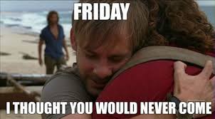 Updated daily, for more funny memes check our homepage. 25 Friday Work Memes To Help You Get To The Weekend Fairygodboss
