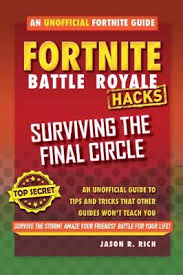 Here's a full list of all fortnite skins and other cosmetics including dances/emotes, pickaxes, gliders, wraps and more. Book Reviews For Fortnite Battle Royale Hacks Surviving The Final Circle An Unofficial Guide To Tips And Tricks That Other Guides Won T Teach You By Jason R Rich Toppsta