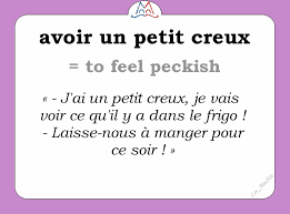 Avoir Un Petit Creux To Feel Peckish Learn French French Proverbs French Vocabulary