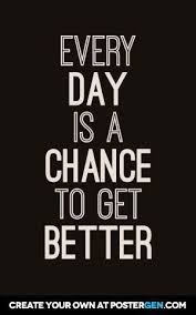 To Get Better Print Motivational Quotes For Working Out Inspirational Quotes Motivation Work Quotes