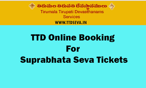 Ttd Online Booking For Suprabhata Seva Tickets