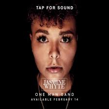 Debut Single 'One Man Band' by Jasmine Whyte