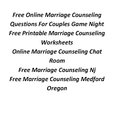 Join the largest christian dating site. Marriage Counseling Free Online Chat