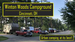 Winton Woods Campground Cincinnati Oh Urban Camping Youtube Urban Camping Camping In Ohio Cincinnati