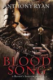 Blood Song (Raven's Shadow, #1) by Anthony Ryan | Goodreads