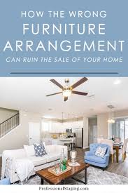 How Furniture Arrangement Can Ruin The Sale Of Your Home Mhm Professional Staging Furniture Arrangement Home Home Staging