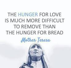 Hunger Love Bread Motherteresa Mother Teresa Theresa Sistersofcharity Catholic Mother Teresa Quotes Mother Teresa True Love Quotes
