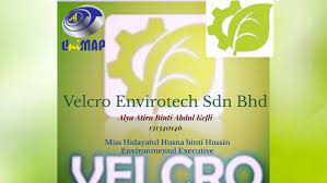 Currently the company is associated with eworldtrade. Velcro Envirotech Sdn Bhd By Wan Muhammad Ariff