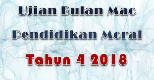 Soalan ramalan sains upsr 2016 via www.kickstory.net. Ujian Bulan Mac Pendidikan Moral Tahun 4 2018 Gurubesar My
