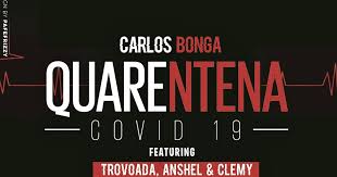 Projecto maneira angolana de sérgio belera, com vários artistas angolanos e não só, onde podemos encontrar o semba, kizomba, zouk, kazukuta e hip hop breveme. Carlos Bonga Feat Trovoada Anshel Clemy Quarentena Download Mp3 2020 Moz Massoko Music