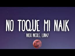 3:05 min 192 kbps tamanho: No Toque Mi Naik Descarga Gratuita De Mp3 No Toque Mi Naik A 320kbps