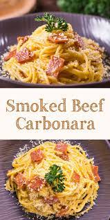 Smoked Beef Spaghetti Carbonara Pasta Dinner Recipes Easy Meat Recipes Pasta Recipes