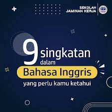 Singkatan kelas 9g bahasa inggris. 9 Singkatan Dalam Bahasa Inggris Smk Ab Internasional Sukabumi Facebook