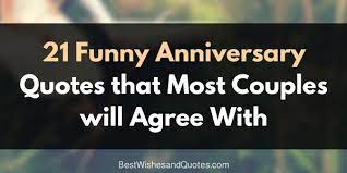 Funny baby quotes & images with funny sayings. Original And Funny Anniversary Quotes For Couples