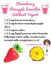 12 How To Make A Smoothie Recipes Without Yogurt Nutri Inspector Smoothie Without Yogurt Strawberry Pineapple Smoothie Pineapple Smoothie