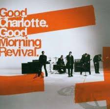 Find the latest tracks, albums. Good Charlotte Good Morning Revival Cd Jpc