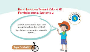 Kunci Jawaban Tema 4 Kelas 4 Halaman 85 86 88 89 Buku Tematik Pembelajaran 5 Subtema 2 Semangat Belajar
