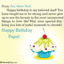 Check spelling or type a new query. Say Happy Birthday Papa With Your Name